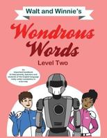 Walt and Winnie's Wondrous Words L2 Us: Level 2 - Us Version 1542955599 Book Cover