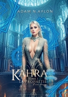 Kahra, la prophétie d'une déesse (French Edition) B0CFXN159C Book Cover
