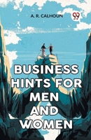 Business Hints For Men And Women 9359959928 Book Cover