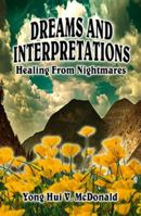 Dreams and Interpretations: Healing from Nightmares 1935791060 Book Cover