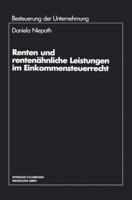 Renten Und Rentenahnliche Leistungen Im Einkommensteuerrecht 3409150048 Book Cover