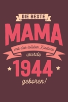 Die Beste Mama wurde 1944 geboren: Wochenkalender 2020 mit Jahres- und Monats�bersicht und Tracking von Gewohnheiten - Terminplaner - ca. Din A5 1687058911 Book Cover