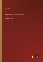 Leerboek der Instituten: Tweede Deel (Dutch Edition) 3385102758 Book Cover