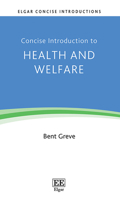Concise Introduction to Health and Welfare (Elgar Concise Introductions) 1035359138 Book Cover