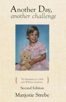 Another Day, Another Challenge: The Biography of a Child With Williams Syndrome 1680285432 Book Cover