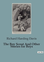 The Boy Scout and Other Stories for Boys 1515387941 Book Cover