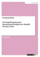 Die Eingriffsregelung des Bundesnaturschutzgesetzes. Begriffe, Konzept, Kritik 3668145539 Book Cover