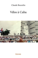 Vélos à Cuba (French Edition) 2414153873 Book Cover