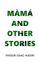 Màmá and Other Stories B0DBVM6NGN Book Cover