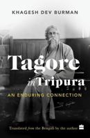 Tagore in Tripura 9369895256 Book Cover