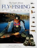 The South African Fly-Fishing Handbook 1859741010 Book Cover