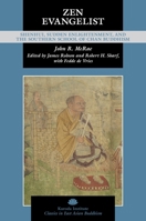 Zen Evangelist: Shenhui, Sudden Enlightenment, and the Southern School of Chan Buddhism (Kuroda Classics in East Asian Buddhism) B0DT9RWLLM Book Cover