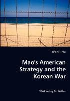 Mao's American Strategy and the Korean War 3836437708 Book Cover
