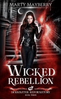 Wicked Rebellion (Darkwater Book 3) B09BCGL9GJ Book Cover