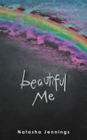 Beautiful Me 1452513899 Book Cover