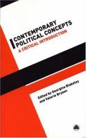 Contemporary Political Concepts: A Critical Introduction 0745317960 Book Cover