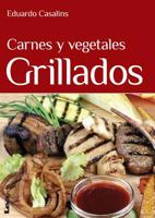 Carnes Y Vegetales Grillados 9876344218 Book Cover