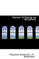 Danske Ordsprog og Mundheld 1110201656 Book Cover