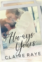Always Yours (Love & Wine) B086PNZMCL Book Cover