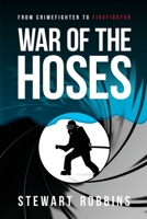 War of the Hoses 1914195728 Book Cover