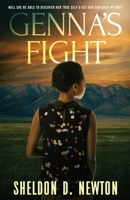 Genna's Fight: Will She Be Able to Discover Her True Self & Get Her Son Back in Time 1533687676 Book Cover