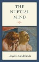 The Nuptial Mind 0761858393 Book Cover