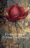 Forevermore! {Echoes Over Poesy} (Ars Animadversion) B0H1FD76PQ Book Cover
