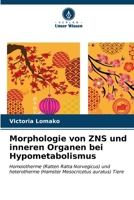 Morphologie von ZNS und inneren Organen bei Hypometabolismus (German Edition) 6207164571 Book Cover