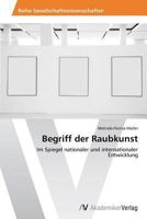 Begriff Der Raubkunst 3639626117 Book Cover