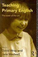 Teaching Primary English: The State of the Art B0041VBK4O Book Cover