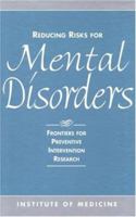 Reducing Risks for Mental Disorders: Frontiers for Preventive Intervention Research 0309049393 Book Cover