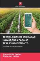 Tecnologias de Irrigação Inovadoras Para as Terras Do Piemonte (Portuguese Edition) 6209572669 Book Cover