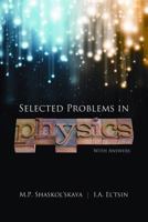 Selected Problems in Physics with Answers (Dover Books on Physics) 0486499936 Book Cover