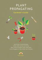 Plant Propagating Gardener's Guide 0980843324 Book Cover