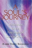 A Soul's Journey: Meditations on the Five Stages of Spiritual Growth 059532634X Book Cover