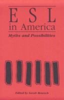 Esl in America: Myths and Possibilities 0867092661 Book Cover