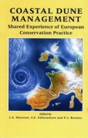 Coastal Dune Management: Shared Experience of European Conservation Practice 0853238545 Book Cover