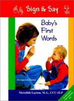 Baby's First Words (Sign & Say Interactive Language Series) 0967082102 Book Cover