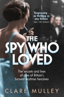 The Spy Who Loved 1250049768 Book Cover