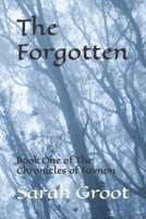 The Forgotten: Book One of The Chronicles of Faynon B0C7J7X1PC Book Cover