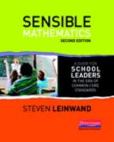 Sensible Mathematics: A Guide for School Leaders 0325043825 Book Cover