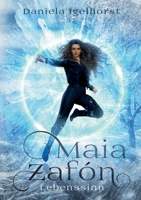 Maia Zafón: Lebenssinn 3753440760 Book Cover