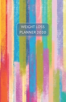 Weight Loss Planner 2020: Exercise & Meal trackers, Steps count & Calorie sheets - WEEKLY DIARY for losing weight, getting fit and living healthy (watercolor abstract painting design) 1710000201 Book Cover