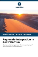 Regionale Integration in Zentralafrika (German Edition) 6207187172 Book Cover