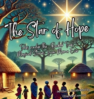 The Star of Hope, Tales Under the Baobab Tree: Magical Stories from Mama Evie 0576873446 Book Cover