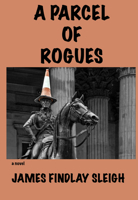 A Parcel of Rogues 1604892978 Book Cover