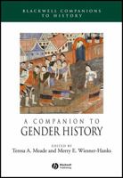 A Companion to Gender History (Blackwell Companions to History) 1405149604 Book Cover