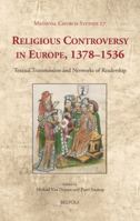 MCS 27 Religious Controversy in Europe, 13781536 Van Dussen: Textual Transmission and Networks of Readership 2503544282 Book Cover