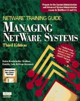 Netware Training Guide: Managing Netware Systems/Book and Disk (Netware Training Guide) 1562053663 Book Cover