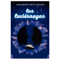 Las luciérnagas 6074537216 Book Cover